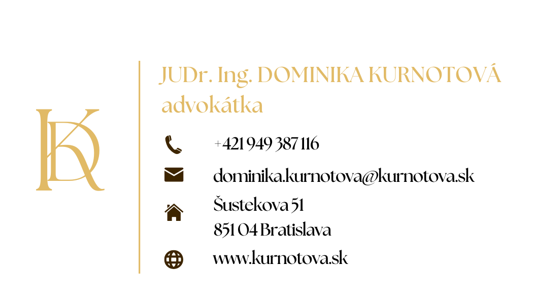 Advokátka Bratislava, Dominika Kurnotová, Slovensko